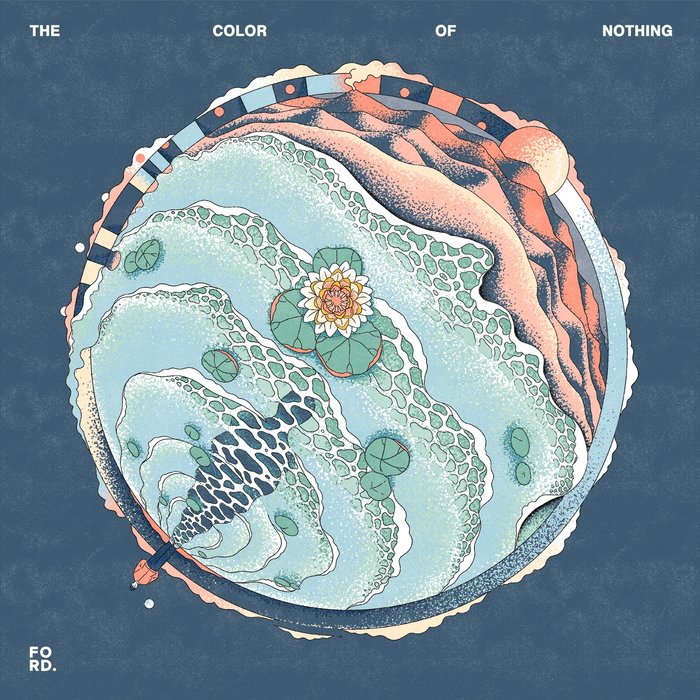 ford. – The Color of Nothing