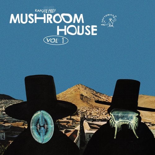 VA – Kapote Presents Mushroom House Vol. 1