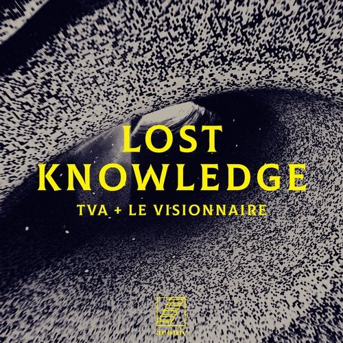 TVA & le visionnaire – Lost Knowledge