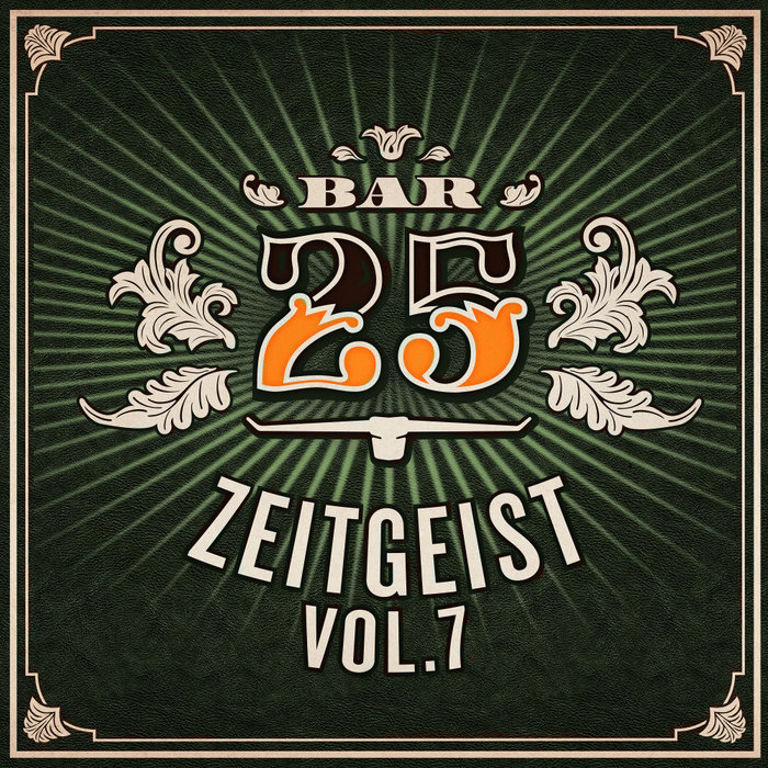 VA – Bar25: Zeitgeist Vol.7