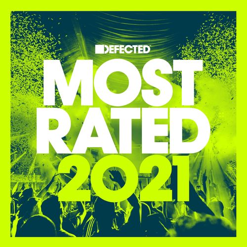 VA – Defected Presents Most Rated 2021