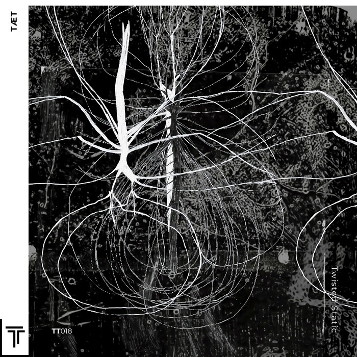 TÆT – Twisted Static