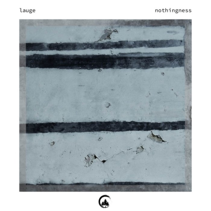 Lauge – Nothingness