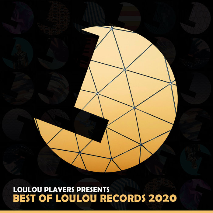 LouLou Players – Best of Loulou Records 2020