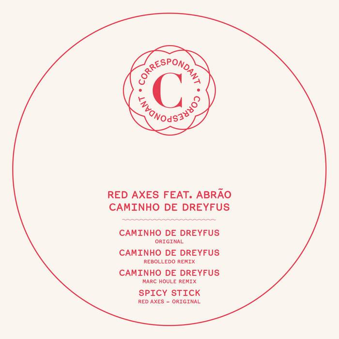 Red Axes – Caminho De Dreyfus EP