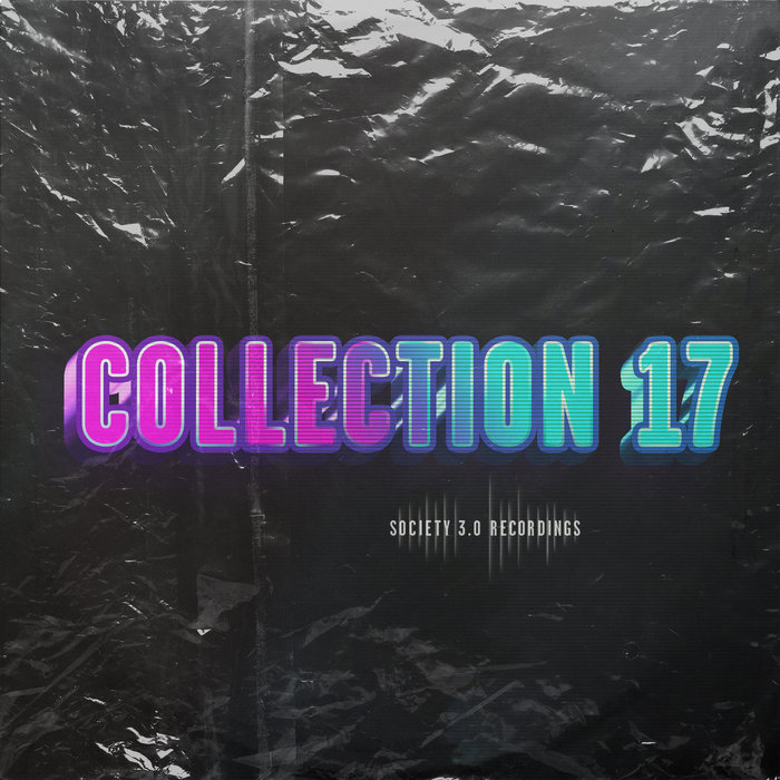 VA – Society 3.0 Recordings: Collection 17