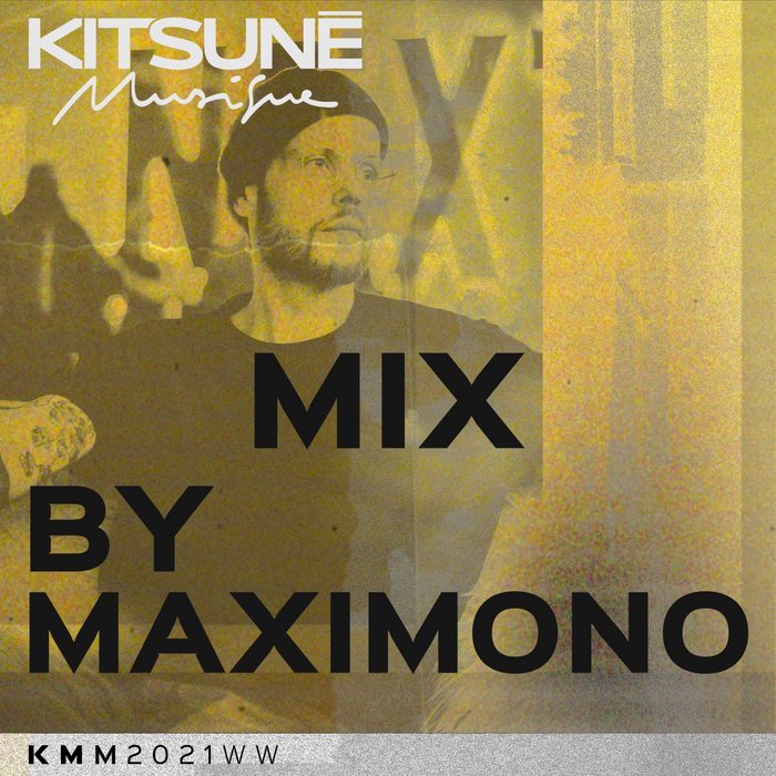 VA – Kitsuné Musique Mixed by Maximono
