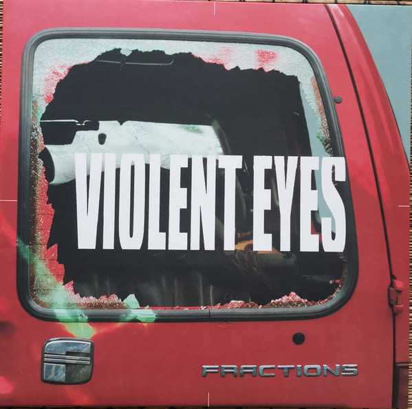 Fractions – Violent Eyes