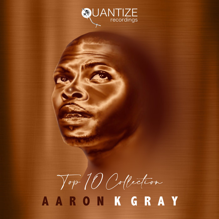 Aaron K. Gray – Top 10 LP