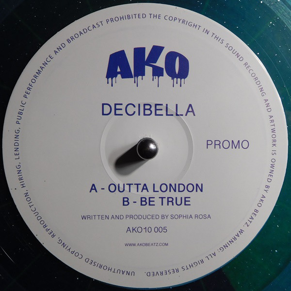 Decibella – Outta London / Be True VINYL