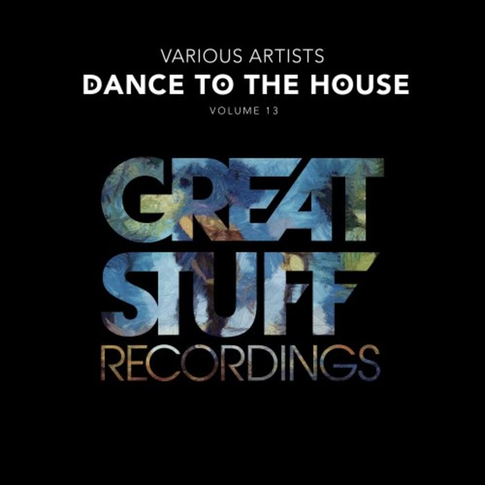 VA – Dance to the House Issue 13