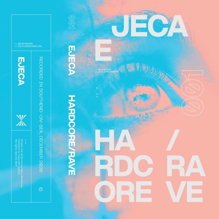 EJECA – Hardcore / Rave Mixtape 001