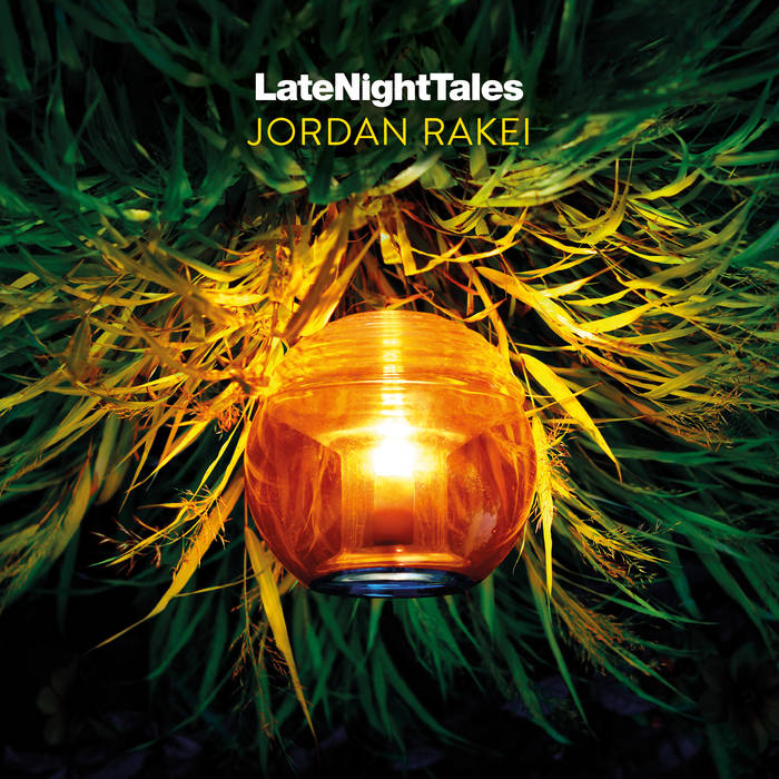 VA – Late Night Tales: Jordan Rakei