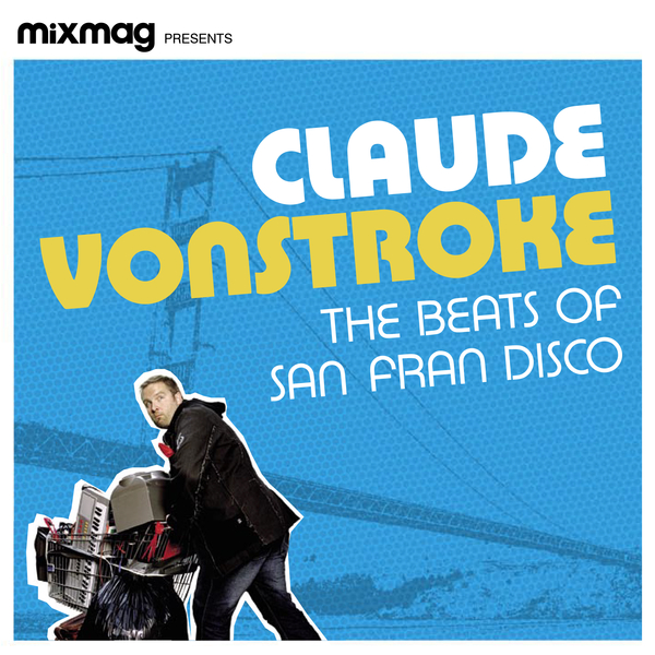 Claude VonStroke ‎– The Beats Of San Fran Disco [2007/2021]