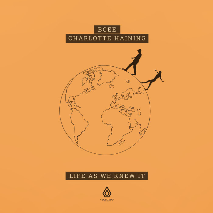 Bcee & Charlotte Haining – Life as We Knew It