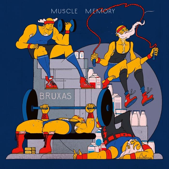 Bruxas – Muscle Memory