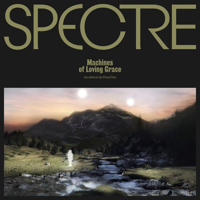 Para One – SPECTRE: Machines Of Loving Grace