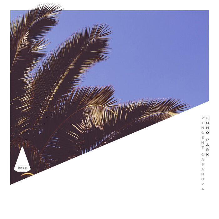 Vincent Casanova – Echo Park