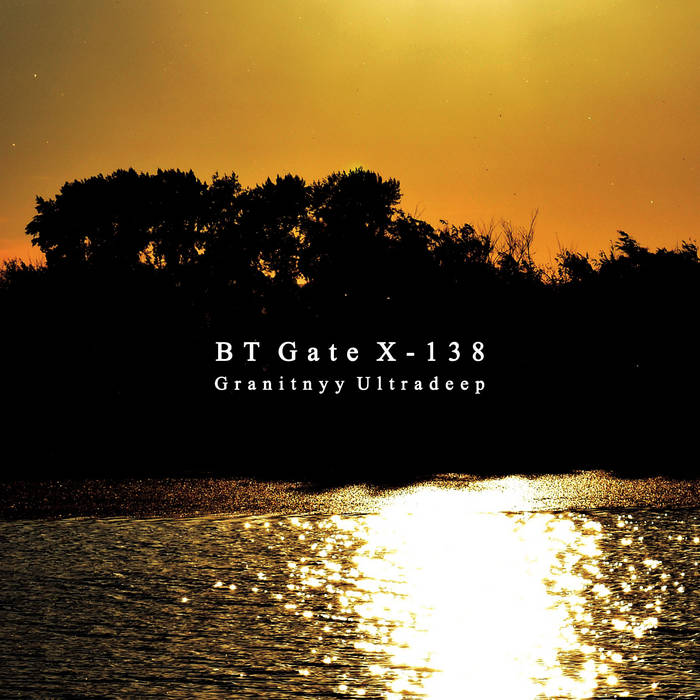 BT Gate X-138 – Granitnyy Ultradeep
