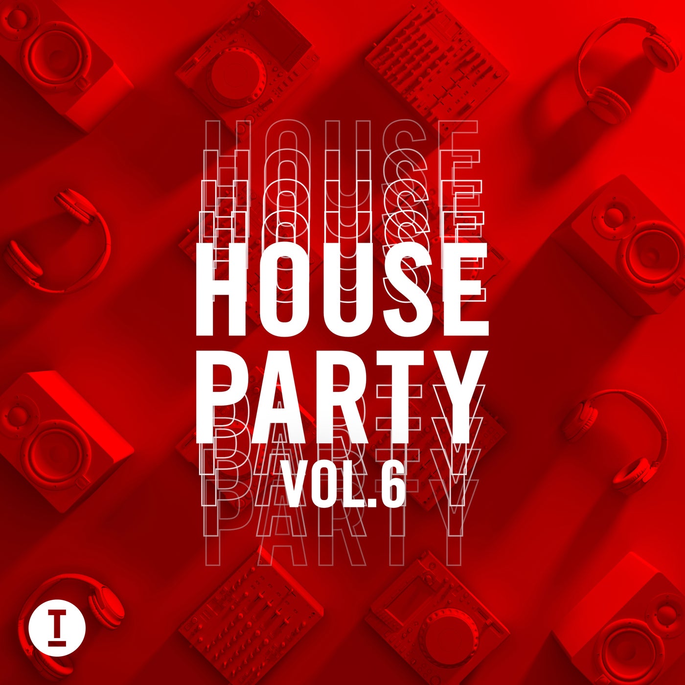 VA – Toolroom House Party Vol. 6