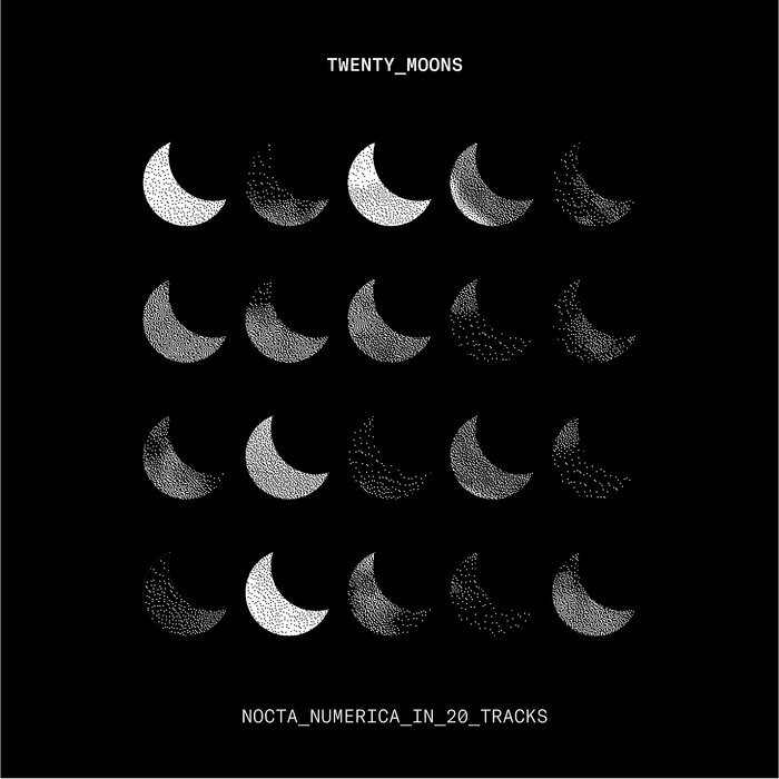 VA – Twenty Moons (Nocta Numerica In 20 Tracks)