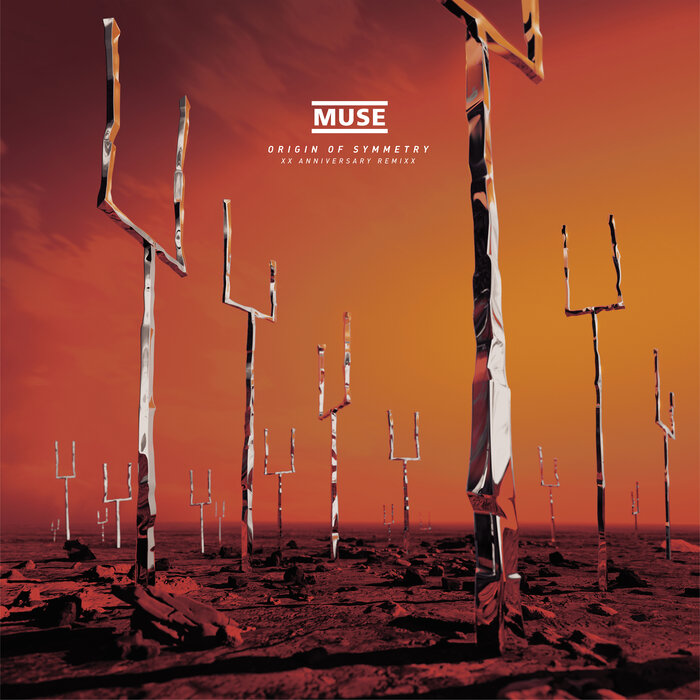Muse – Origin of Symmetry (XX Anniversary RemiXX)