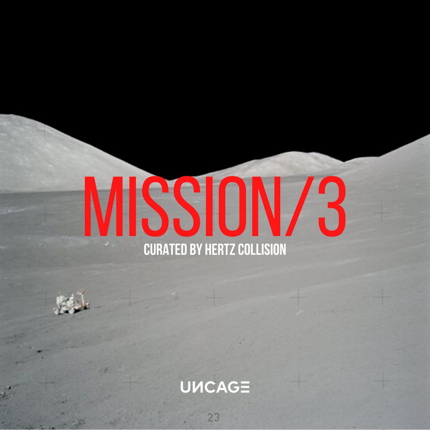 VA – UNCAGE MISSION 03 (Curated by Hertz Collision)