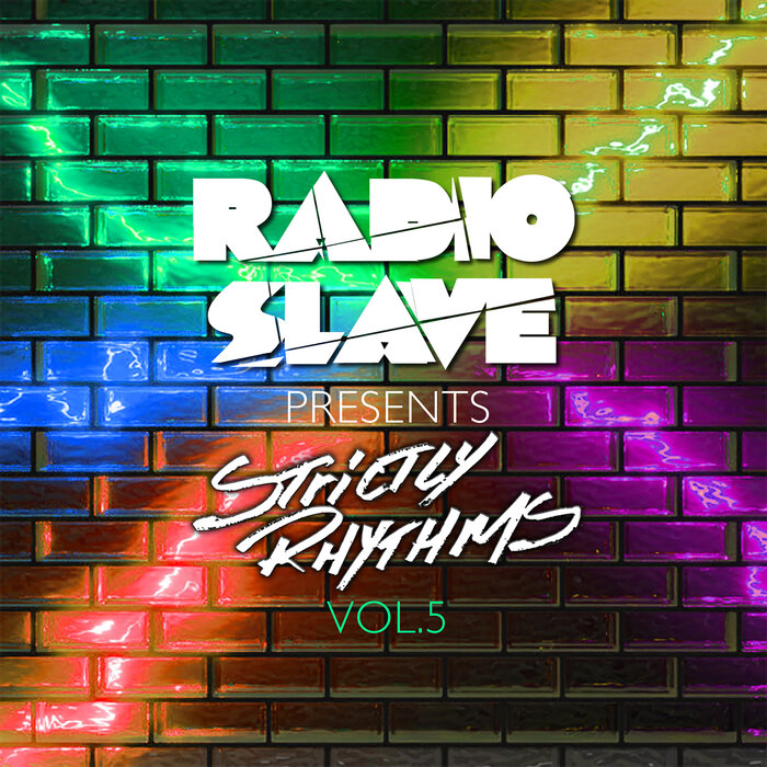 VA – Radio Slave Presents Strictly Rhythms, Vol. 5