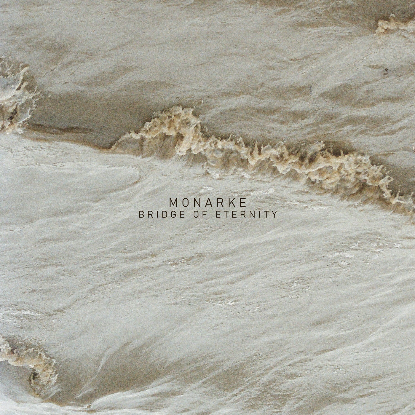 Monarke – Bridge of Eternity [Hi-RES]