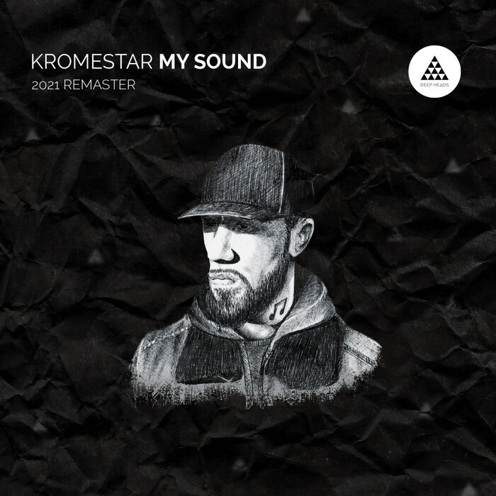 Kromestar – My Sound 2021 Re-Master