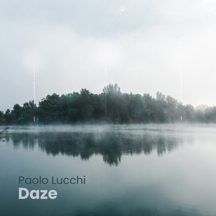 Paolo Lucchi – Daze