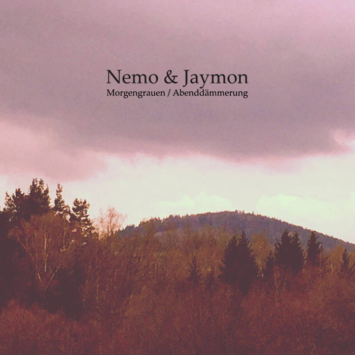 Nemo & Jaymon – Morgengrauen, Abenddämmerungg