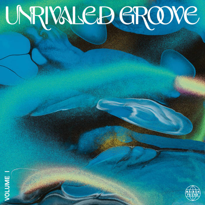 VA – Unrivaled Groove Vol. I