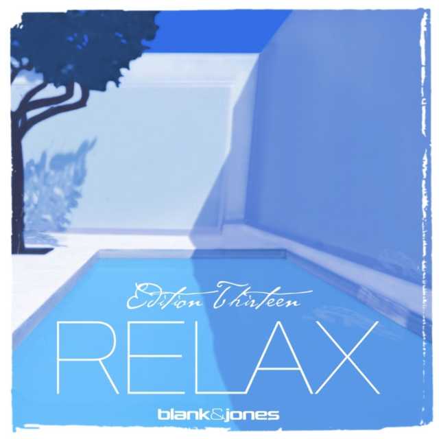Blank & Jones – Relax Edition 13