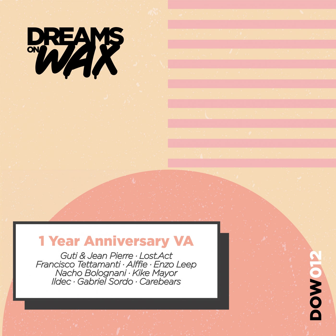 VA – Dreams On Wax 1 Year Anniversary VA