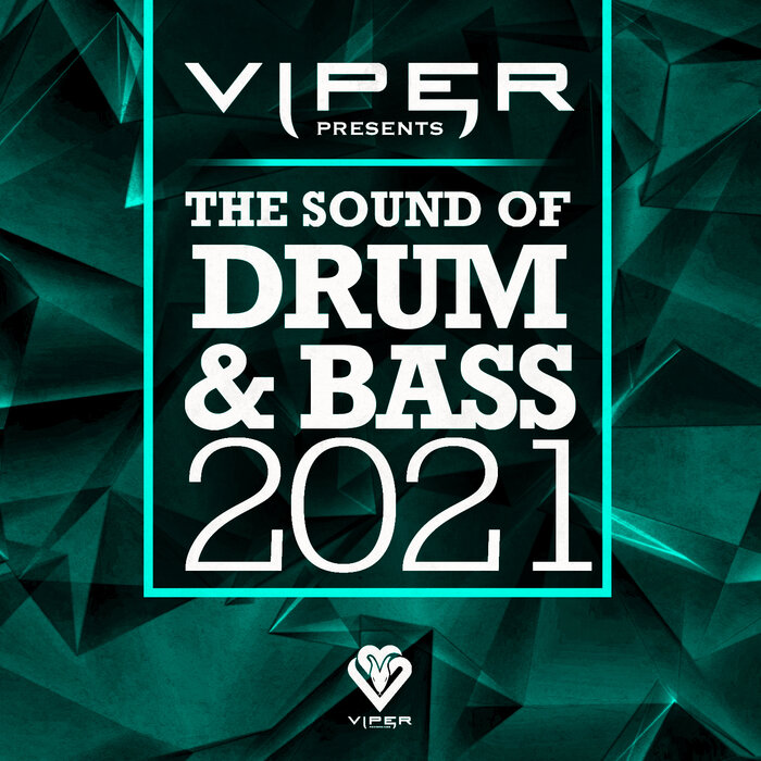 VA – The Sound of Drum & Bass 2021 (Viper Presents)
