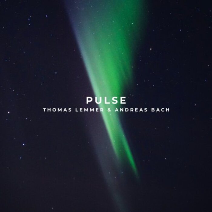 Thomas Lemmer & Andreas Bach – Pulse [Hi-RES]