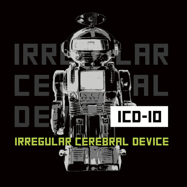 ICD-10 – Irregular Cerebral Device
