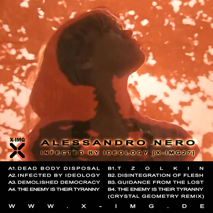 Alessandro Nero – Infected by Ideology