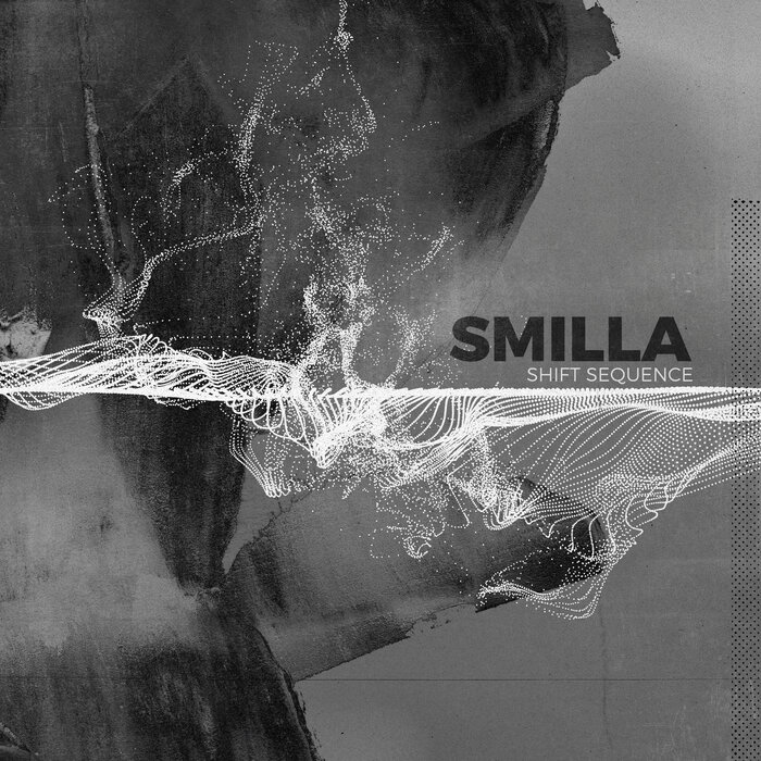Smilla – Shift Sequence