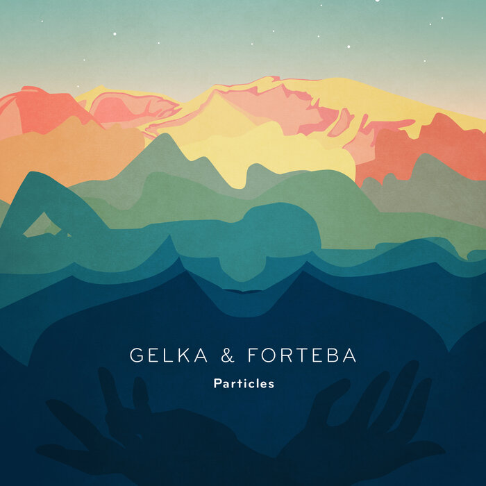Gelka & Forteba – Particles