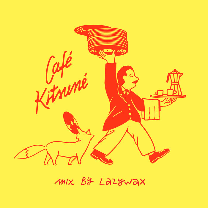 VA – Café Kitsuné Mix by Lazywax (DJ Mix)