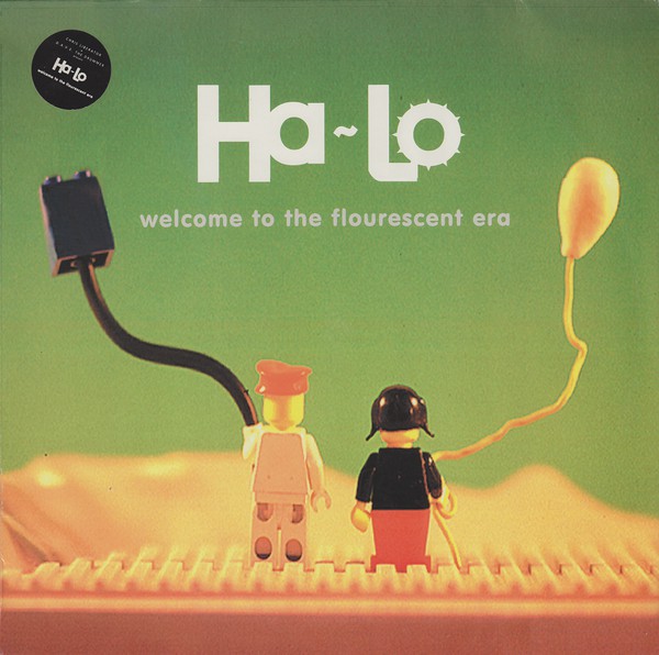 Ha-Lo – Welcome To The Flourescent Era [VINYL]