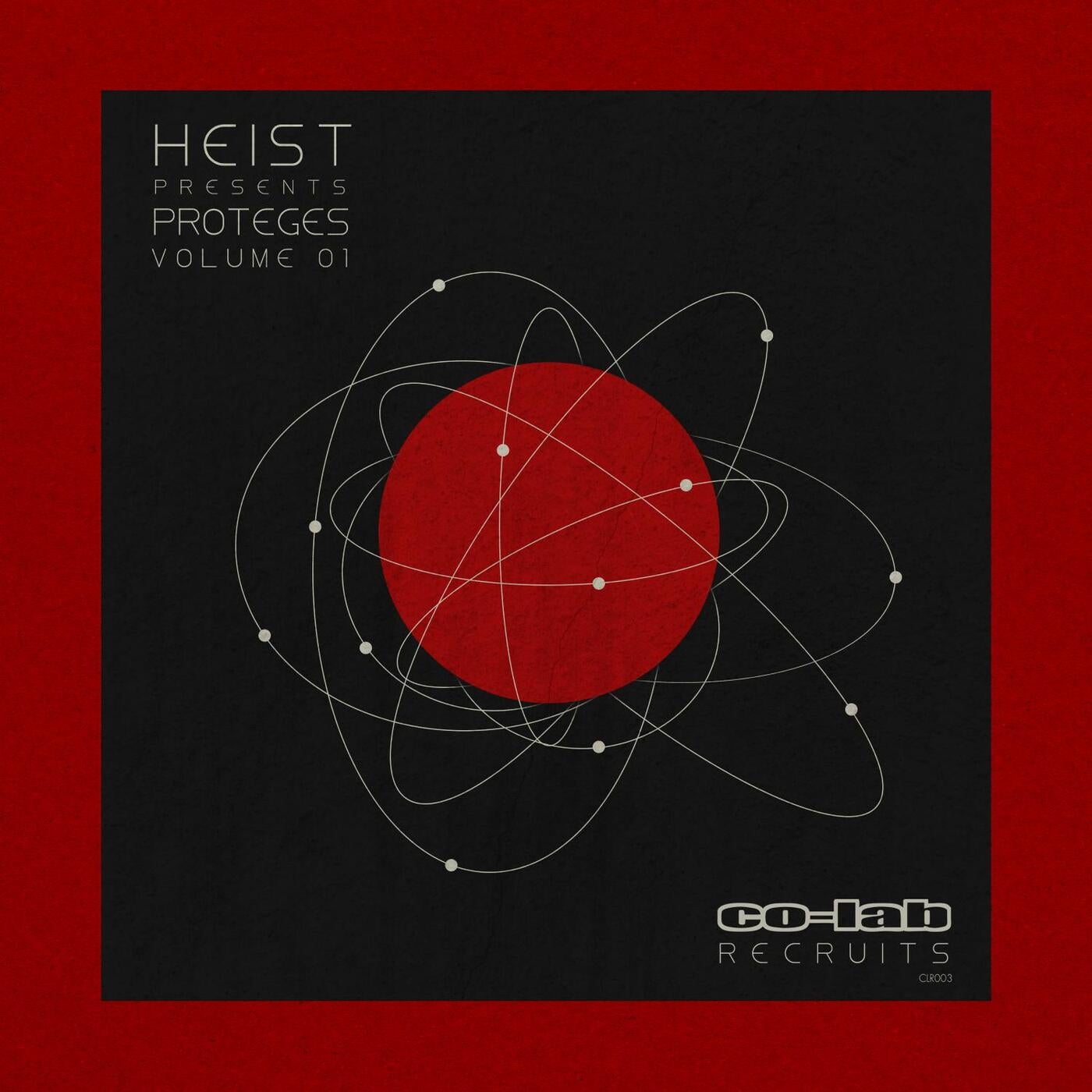 VA – Heist Presents – Proteges Volume 01