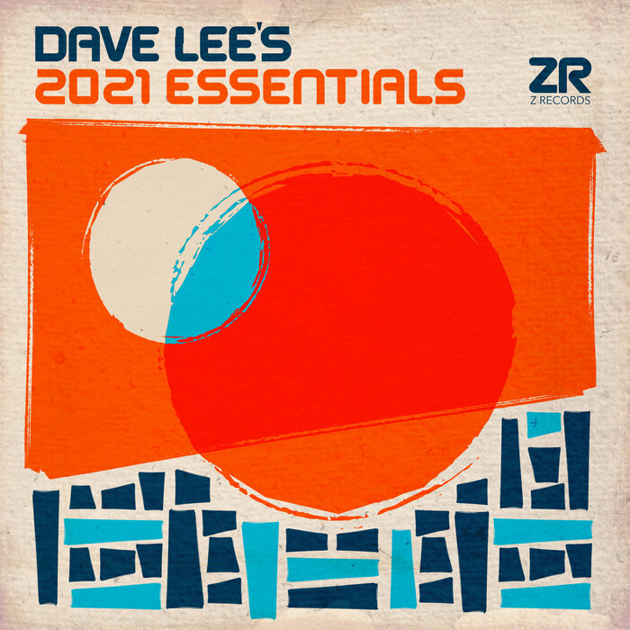 VA – Dave Lee – Dave Lee’s 2021 Essentials
