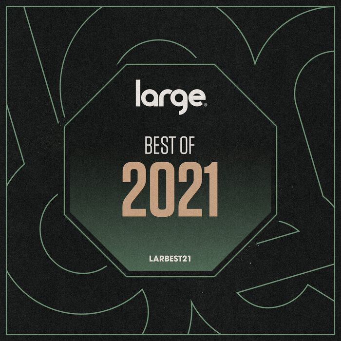 VA – Large Music Best Of 2021