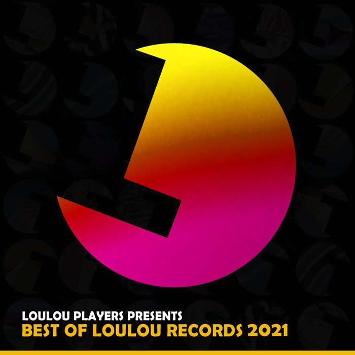 VA – Loulou Players presents Best Of Loulou Records 2021