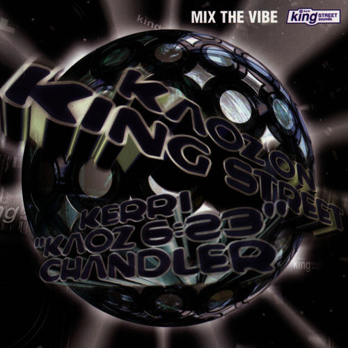 Kerri Chandler – Mix The Vibe – Kaoz On King Street [CD]