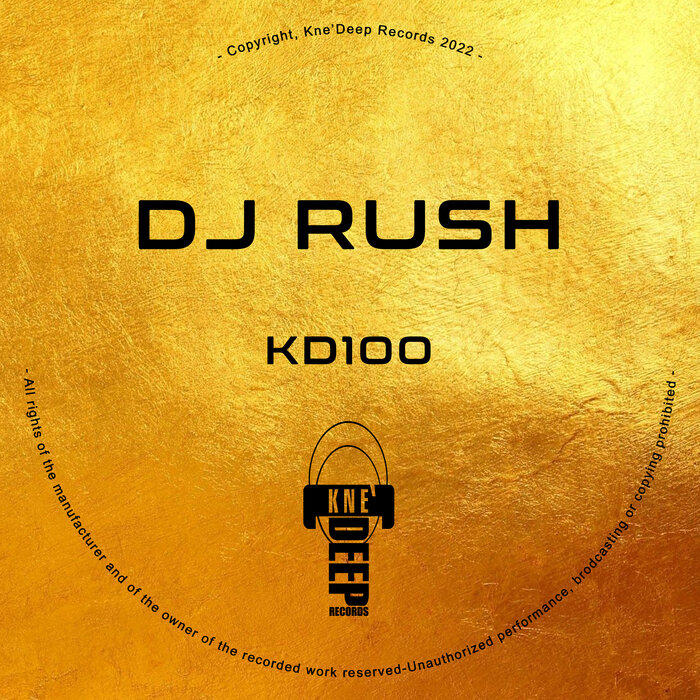 Dj Rush – KD 100