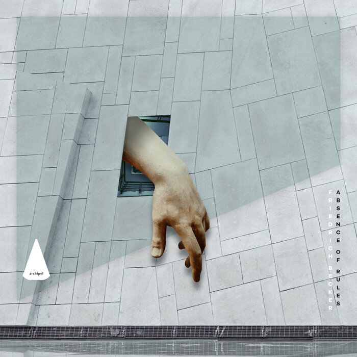 Friedrich Becker – Absence Of Rules